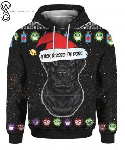 Black Labrador Retriever And Fuck You 2020 I’m Done Christmas Full Print Hoodie