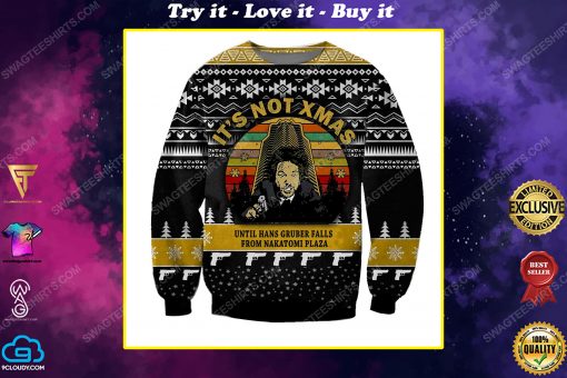 Die hard it's not xmas until hans gruber falls from nakatomi plaza ugly christmas sweater