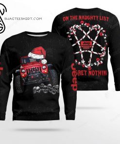 Jeep Car ​On The Naughty List And I Regret Nothing Ugly Christmas Sweater